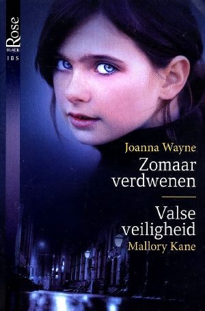 [IBS Black Rose 35] • Zomaar verdwenen & Valse veiligheid